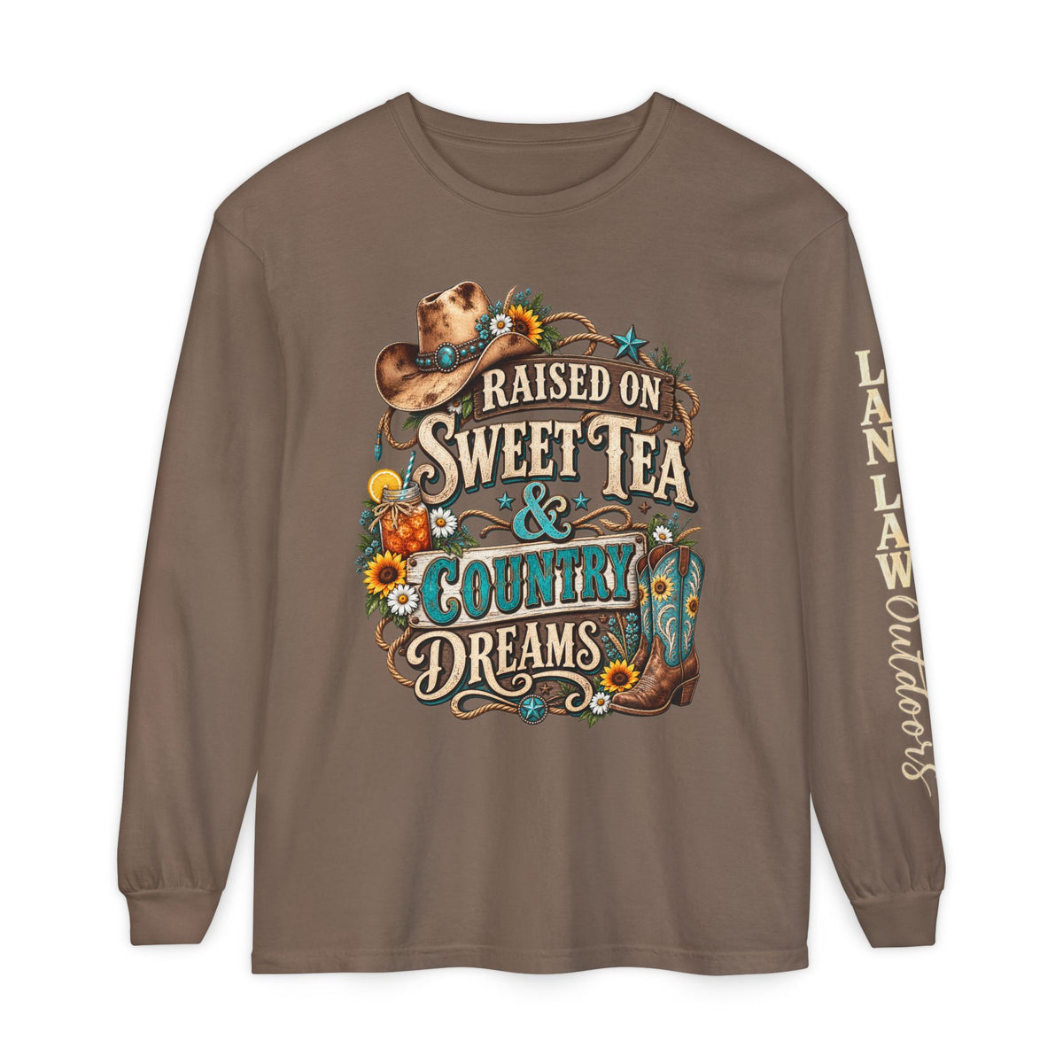 Raised on Sweet Tea & Country Dreams Long Sleeve Tee