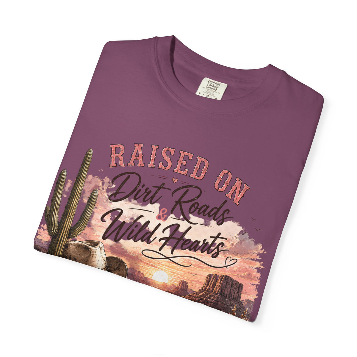 Raised on Dirt Roads Wild Hearts T-Shirt