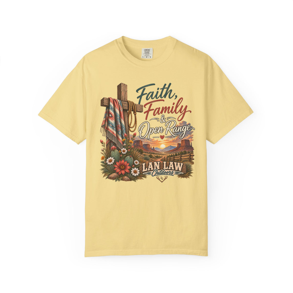 Faith, Family & Open Range T-Shirt — Western Ranch Lan Law Graphic Tee
