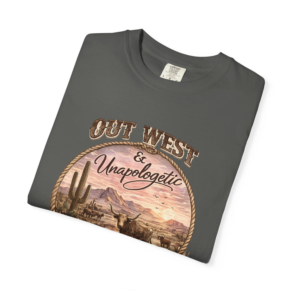 Out West & Unapologetic Tee