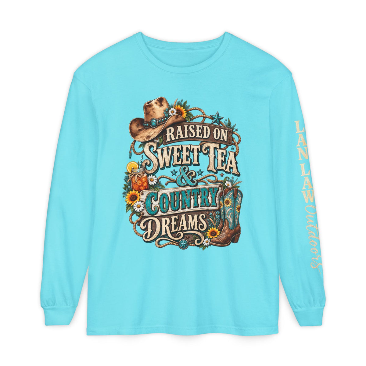Raised on Sweet Tea & Country Dreams Long Sleeve Tee