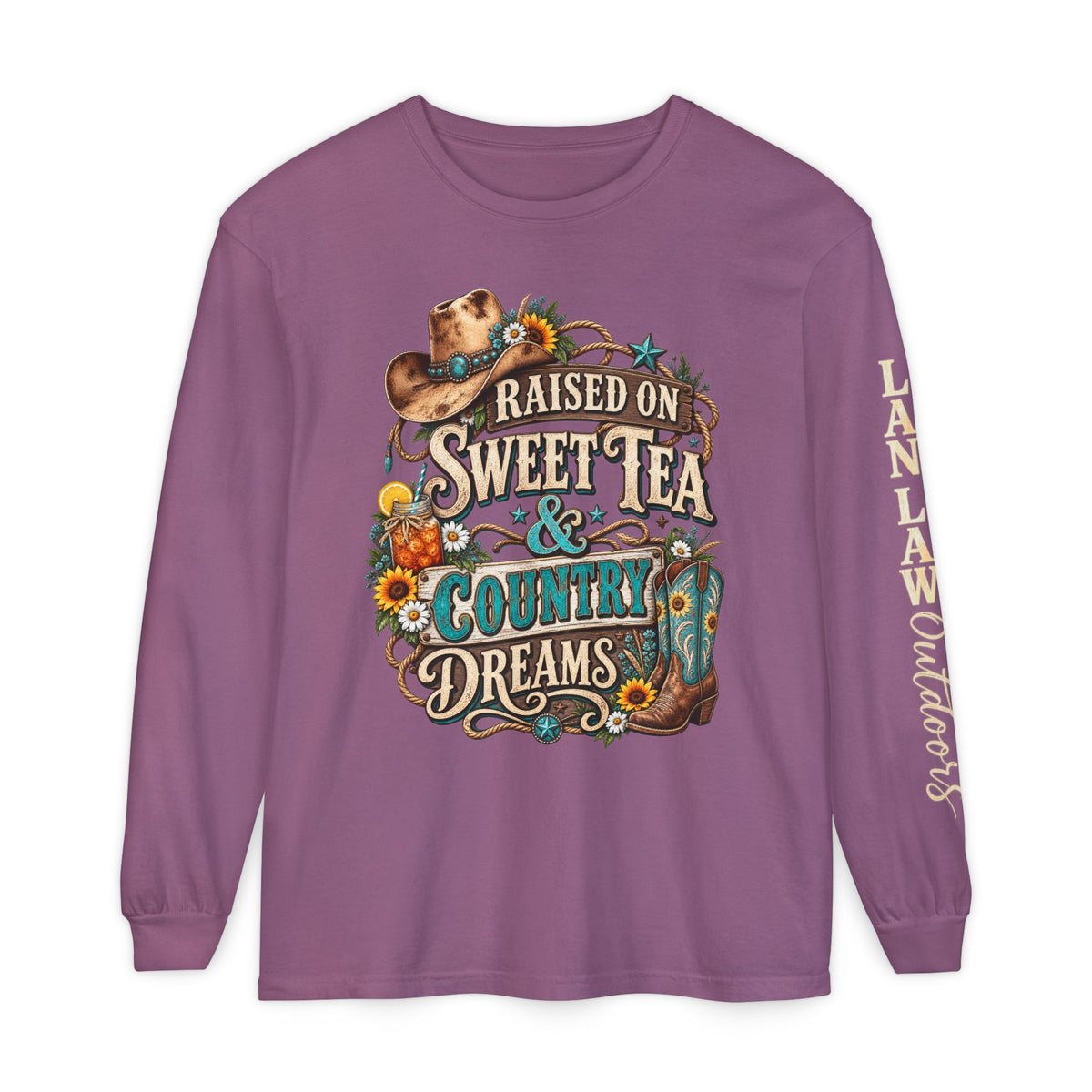 Raised on Sweet Tea & Country Dreams Long Sleeve Tee