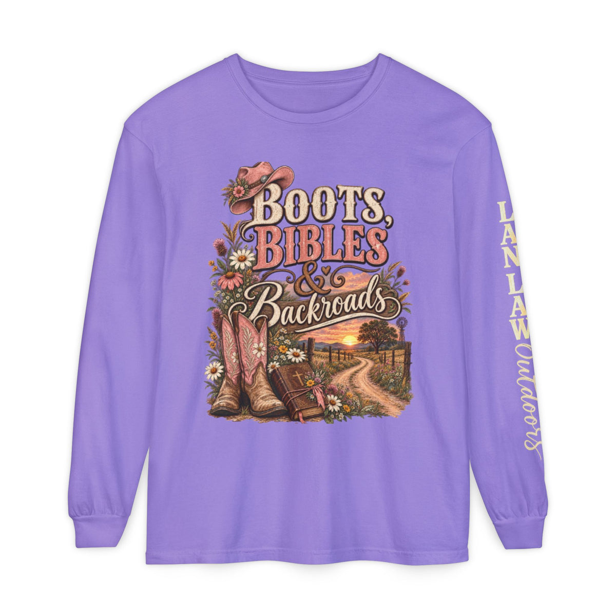 Boots, Bibles & Backroads Long Sleeve Tee