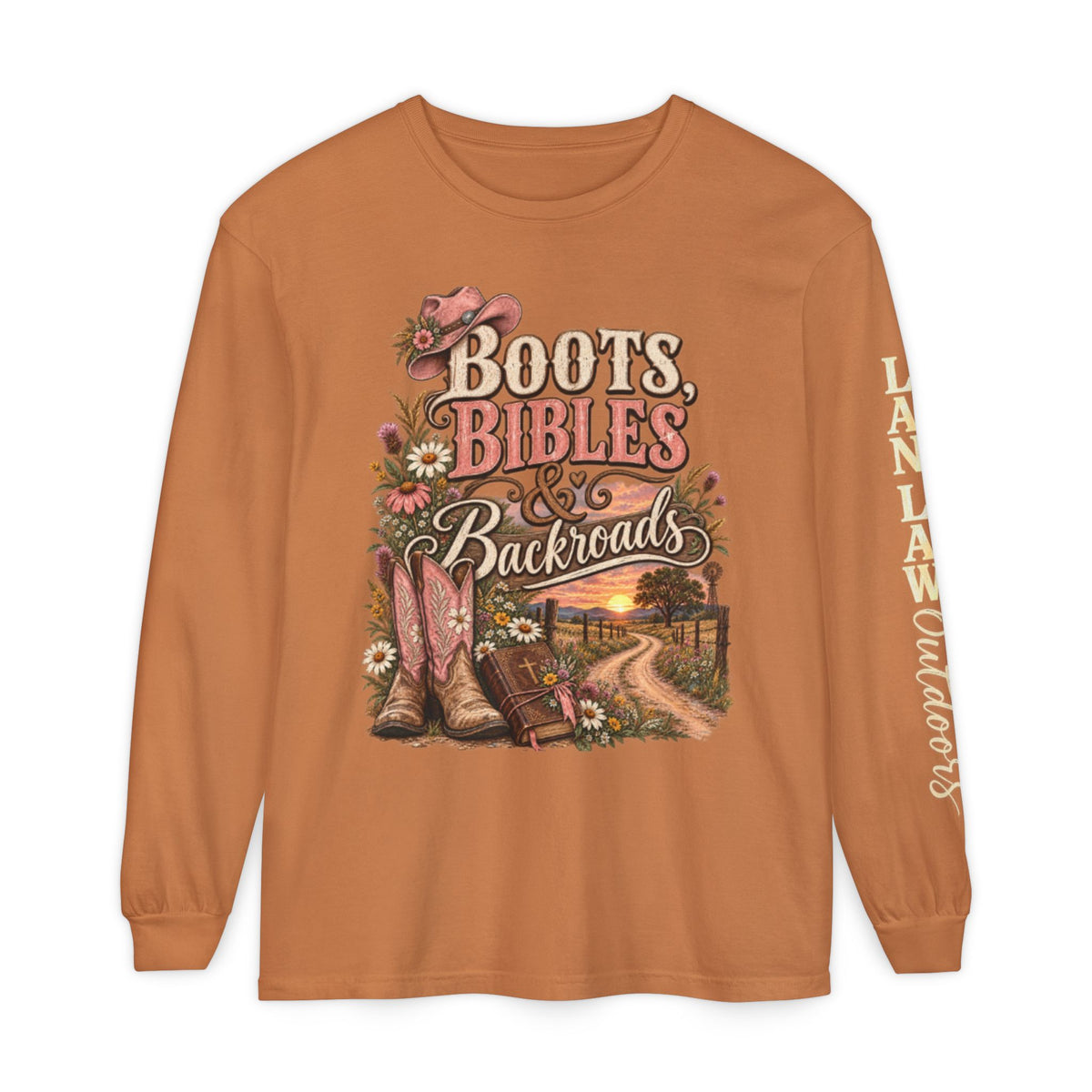 Boots, Bibles & Backroads Long Sleeve Tee