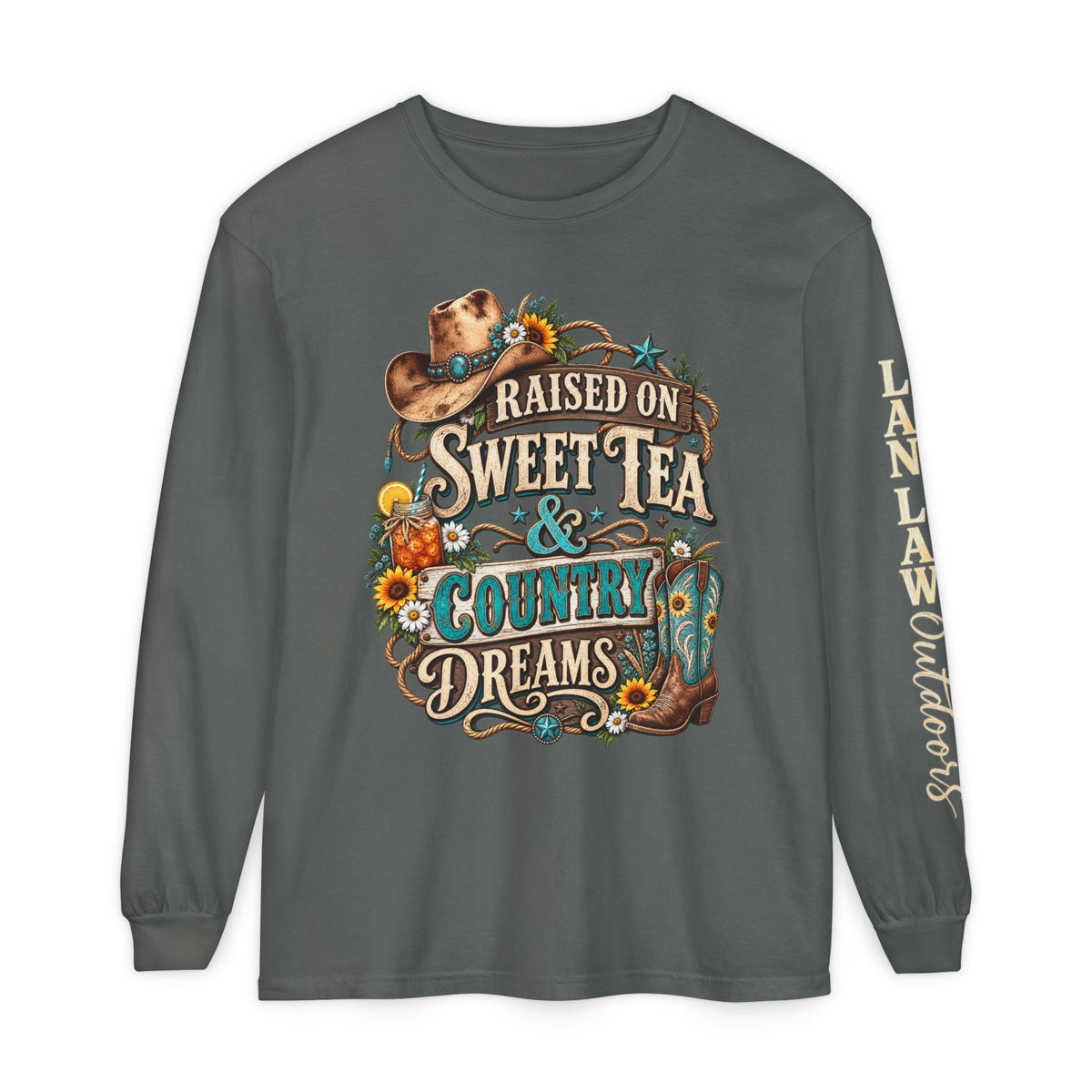 Raised on Sweet Tea & Country Dreams Long Sleeve Tee