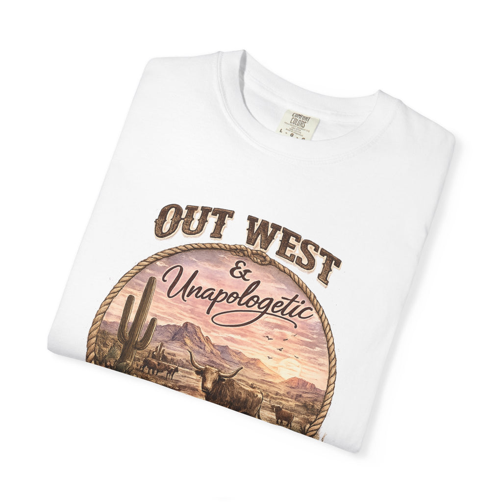 Out West & Unapologetic Tee