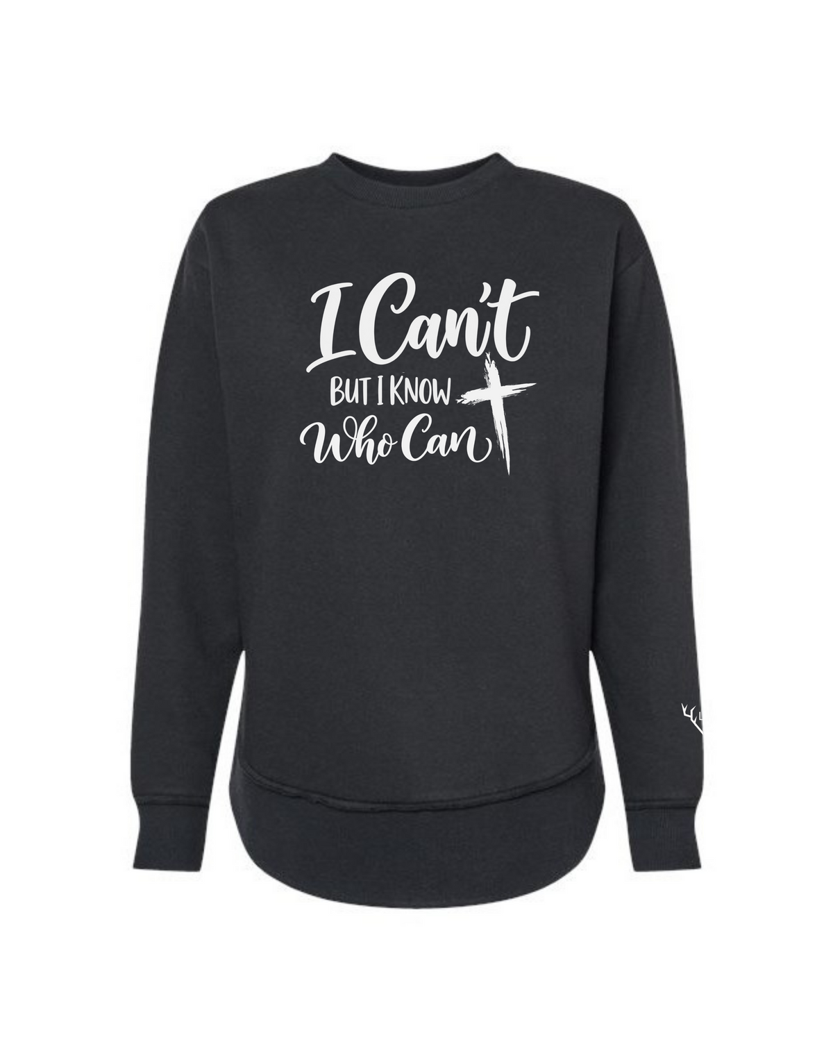 I Can't But I Know Who Can Sweatshirt