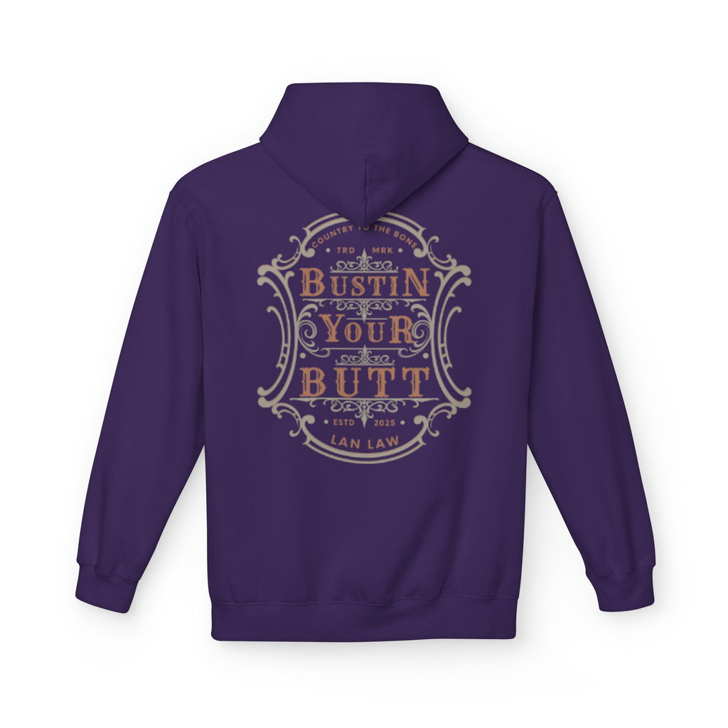 'Bustin Your Butt' Hoodie