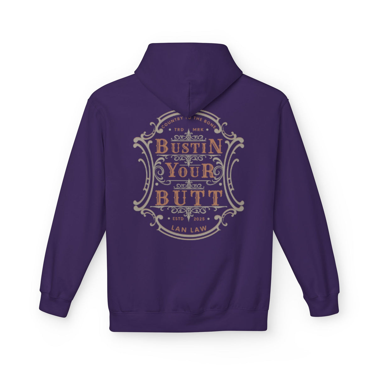 'Bustin Your Butt' Hoodie