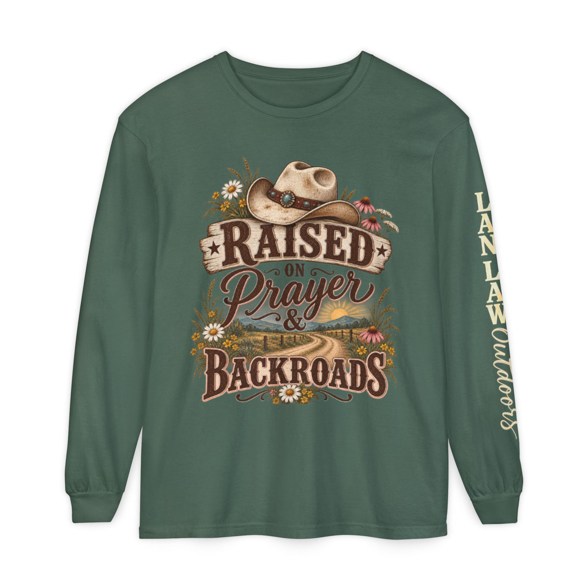 Raised on Prayer & Backroads Long Sleeve Tee