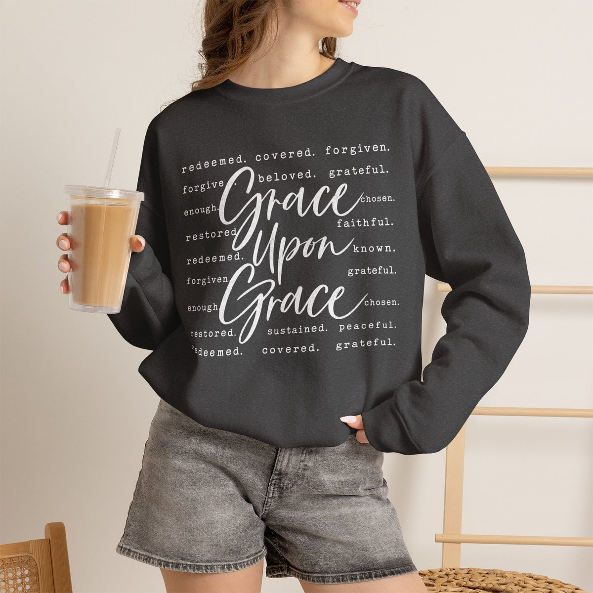 Grace Upon Grace Sweatshirt