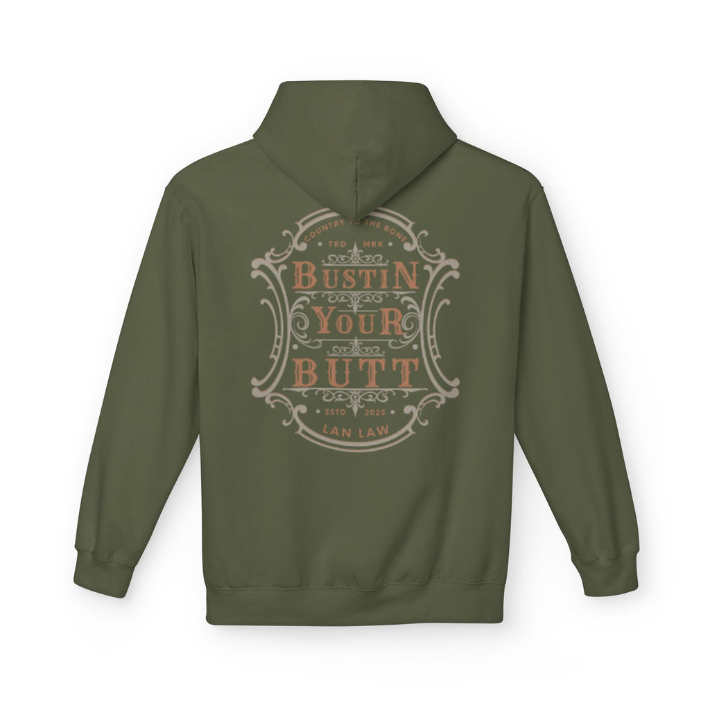 'Bustin Your Butt' Hoodie