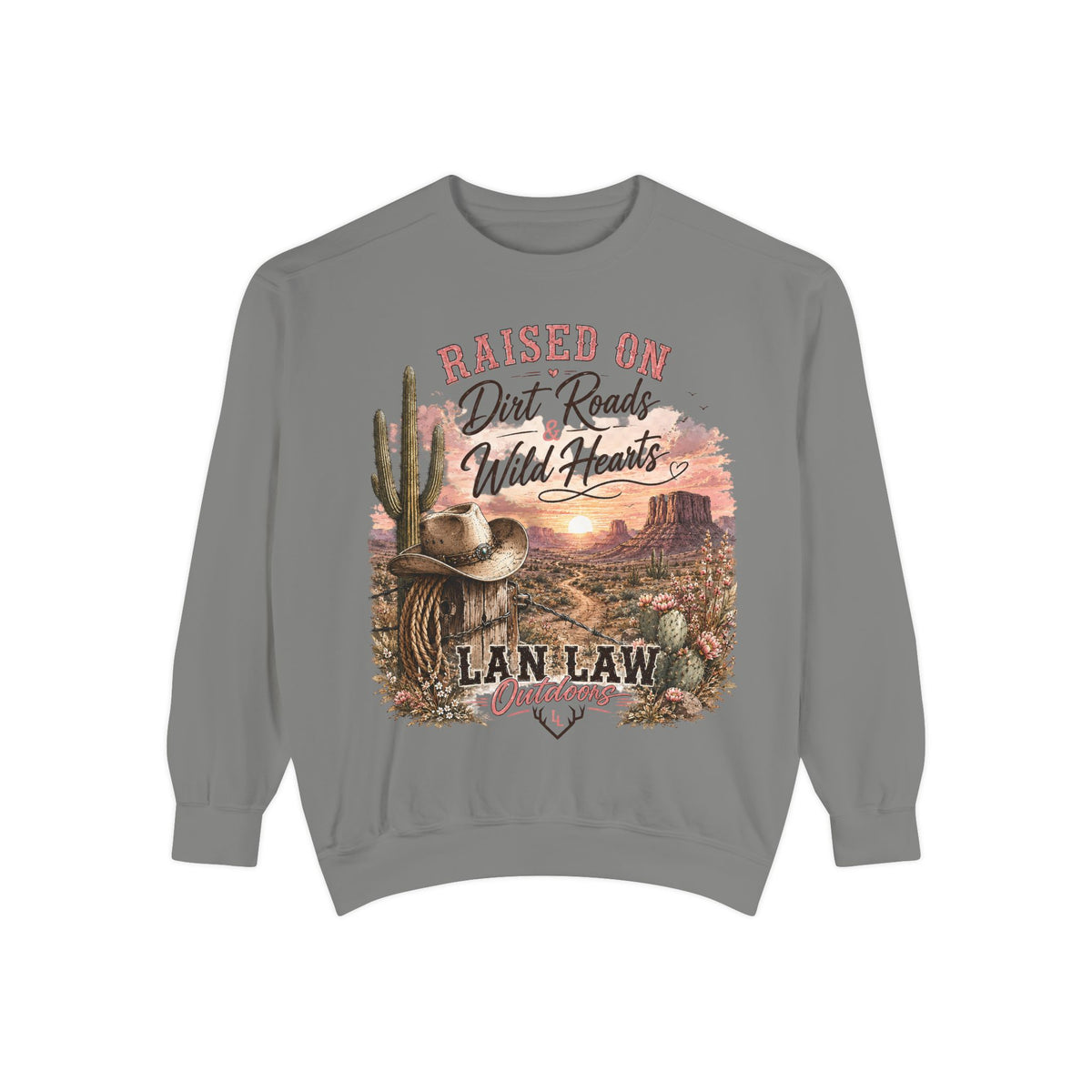 Raised on Dirt Roads Sweatshirt