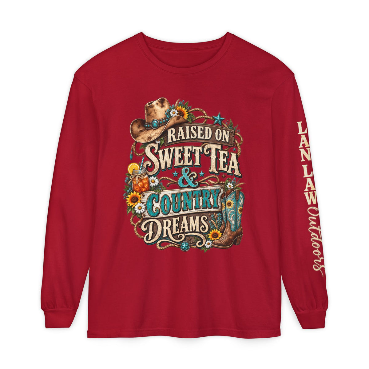 Raised on Sweet Tea & Country Dreams Long Sleeve Tee